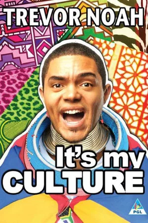 Постер: Trevor Noah: It's My Culture