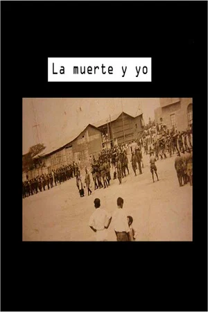 Постер: La muerte y yo