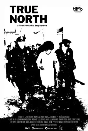 Постер: True North: Canadian Myths and Black Power