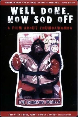 Постер: Well Done, Now Sod Off