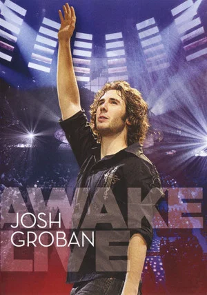 Постер: Josh Groban - Awake Live