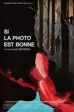 Постер: If the Photo Is Good