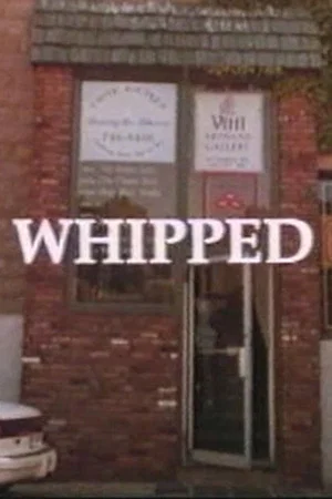 Постер: Whipped
