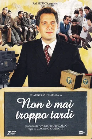 Постер: Non è mai troppo tardi