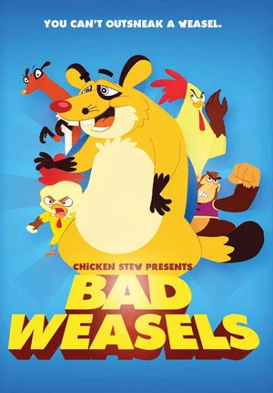 Постер: Chicken Stew 5: Bad Weasels