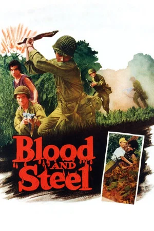 Постер: Blood and Steel
