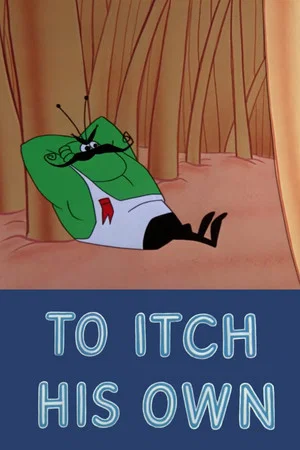 Постер: To Itch His Own