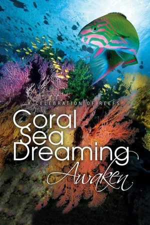 Постер: Coral Sea Dreaming: Awaken
