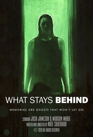 Постер: What Stays Behind