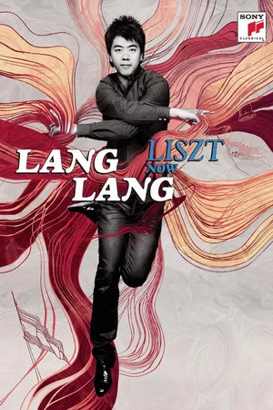 Постер: Lang Lang - Liszt Now