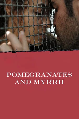 Постер: Pomegranates and Myrrh
