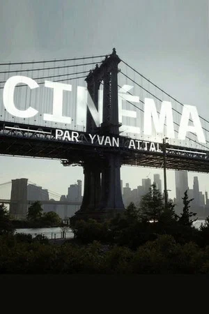 Постер: Cinéma par... Yvan Attal