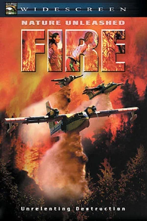 Постер: Nature Unleashed: Fire