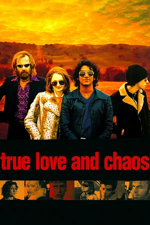 Постер: True Love and Chaos