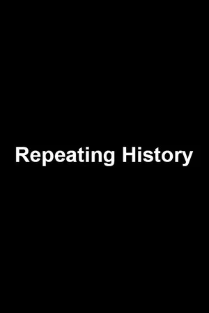 Постер: Repeating History