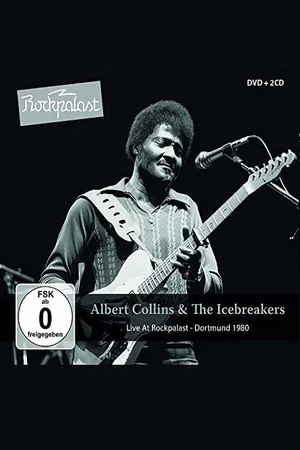 Постер: Albert Collins and The Icebreakers Live at Rockpalast