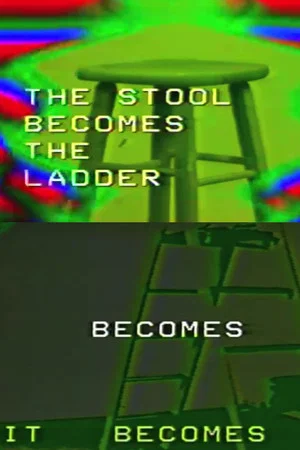 Постер: The Stool Becomes the Ladder