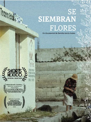 Постер: Se Siembran Flores