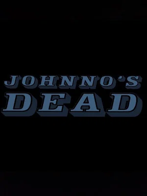 Постер: Johnno's Dead