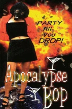 Постер: Apocalypse Bop