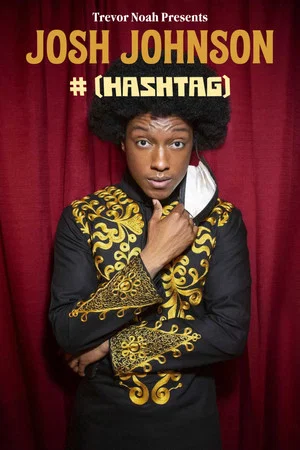 Постер: Josh Johnson: # (Hashtag)