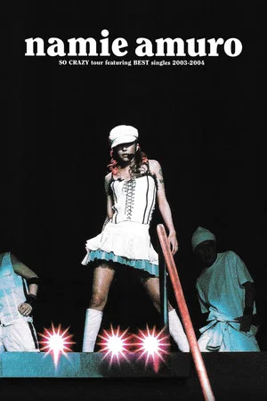 Постер: Namie Amuro SO CRAZY tour featuring BEST singles 2003–2004