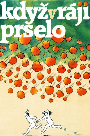 Постер: Když v ráji pršelo