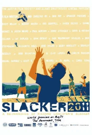 Постер: Slacker 2011