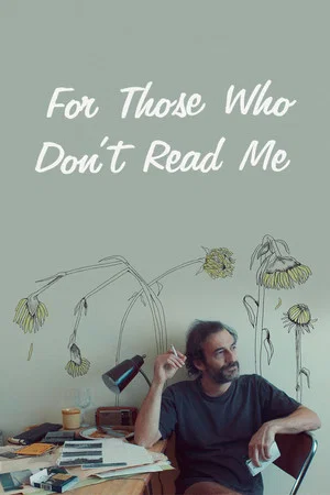 Постер: For Those Who Don't Read Me