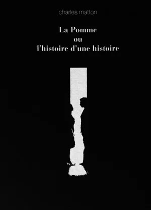 Постер: La pomme ou L'histoire d'une histoire
