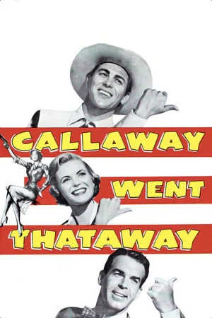 Постер: Callaway Went Thataway