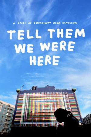 Постер: Tell Them We Were Here