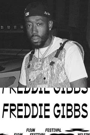 Постер: Freddie Gibbs - Live at Flow Festival 2022