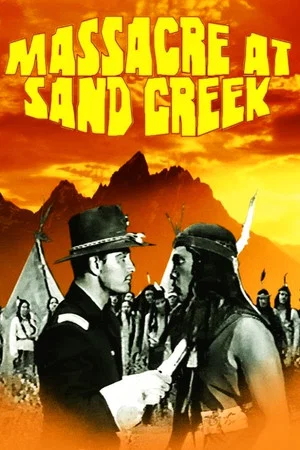 Постер: Massacre at Sand Creek