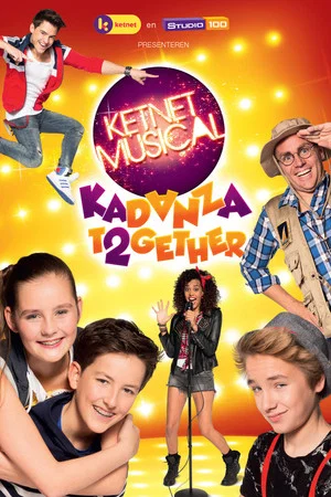 Постер: Ketnet Musical: Kadanza Together