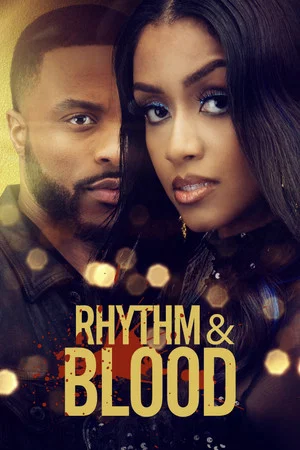 Постер: Rhythm & Blood
