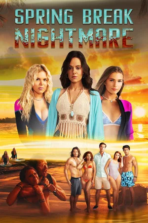 Постер: Spring Break Nightmare