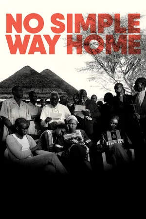 Постер: No Simple Way Home
