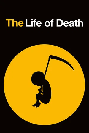 Постер: The Life of Death