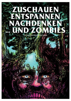 Постер: Zuschauen, Entspannen, Nachdenken und Zombies