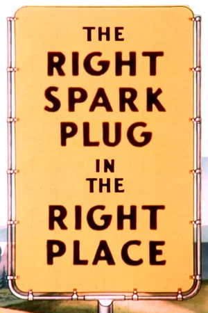 Постер: The Right Spark Plug in the Right Place