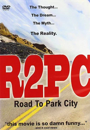 Постер: R2PC: Road to Park City