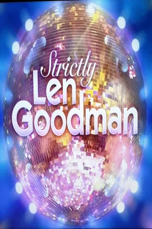 Постер: Strictly Len Goodman