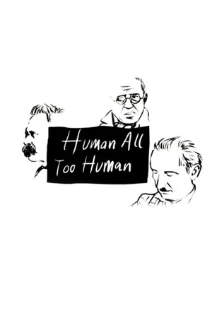 Постер: Human, All Too Human