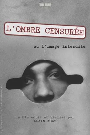Постер: Ombre censurée, ou l'image interdite