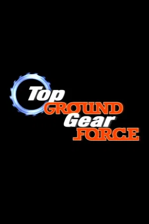 Постер: Top Ground Gear Force