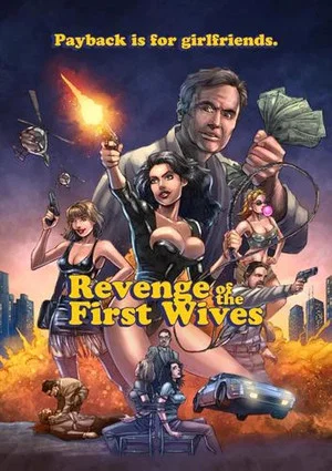 Постер: Revenge of the First Wives