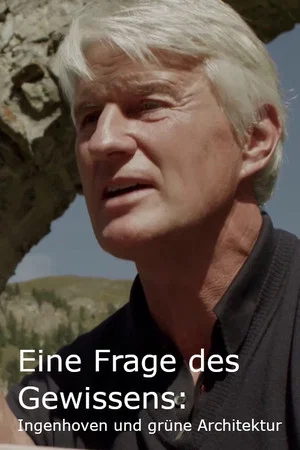 Постер: Eine Frage des Gewissens: Ingenhoven und grüne Architektur
