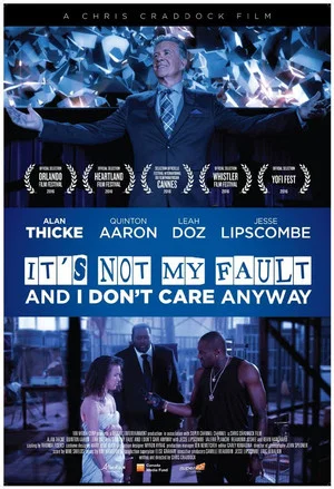 Постер: It's Not My Fault and I Don't Care Anyway