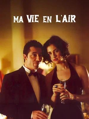 Постер: Ma vie en l'air